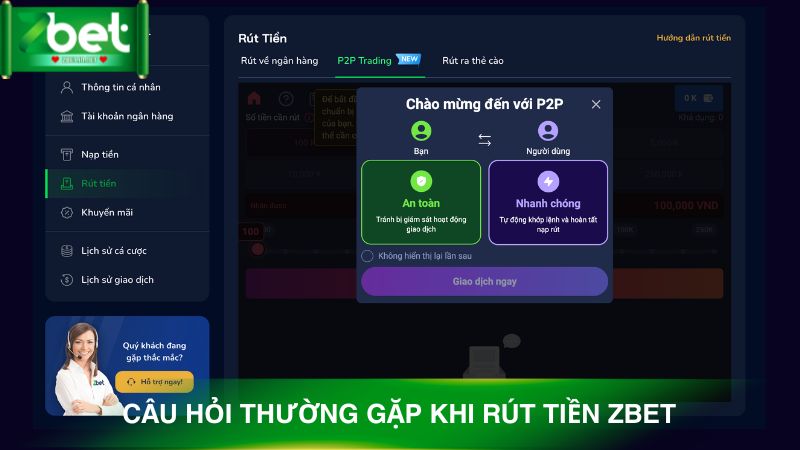 Những lưu ý khi rút tiền từ nhà cái Zbet