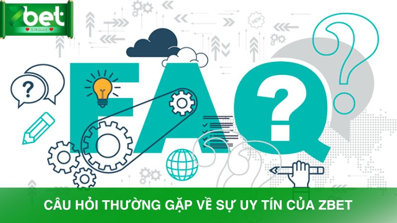 Giải đáp các câu hỏi thường gặp về nhà cái Zbet