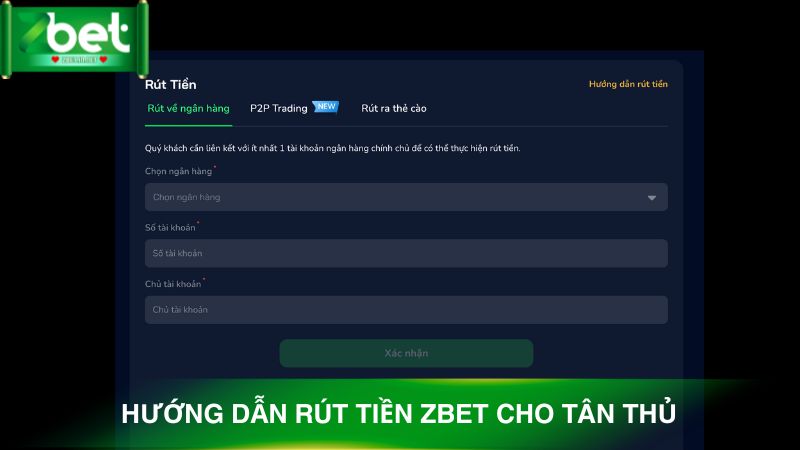 Hướng dẫn các bước rút tiền tại nhà cái Zbet