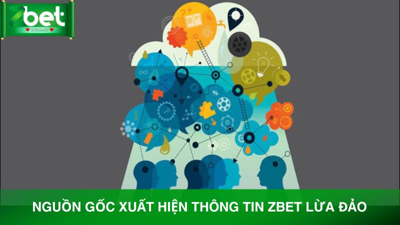 Lý do xuất hiện tin đồn Zbet lừa đảo người chơi