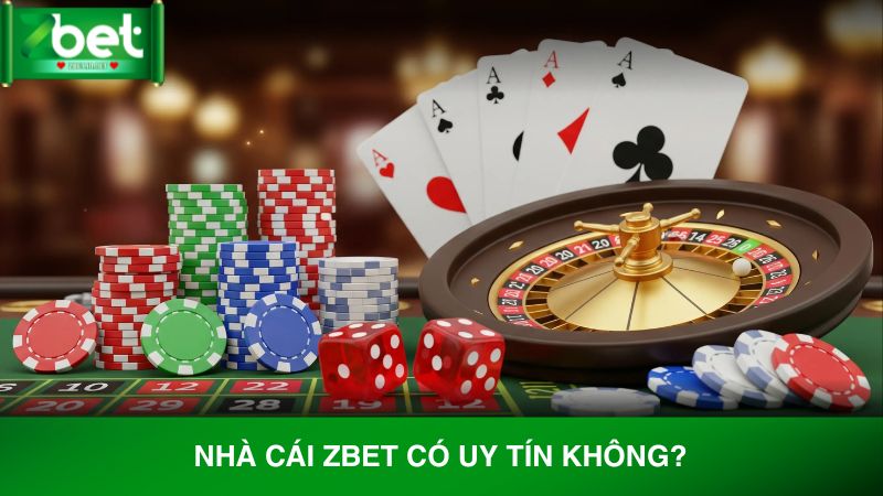 Giải đáp nhà cái Zbet có uy tín không?
