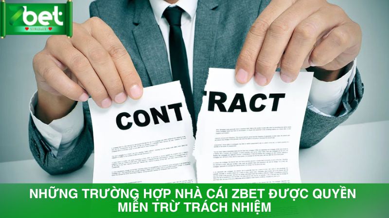 Trường hợp nhà cái Zbet được miễn trừ trách nhiệm